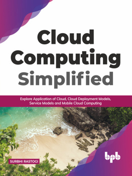 Surbhi Rastogi - Cloud Computing Simplified