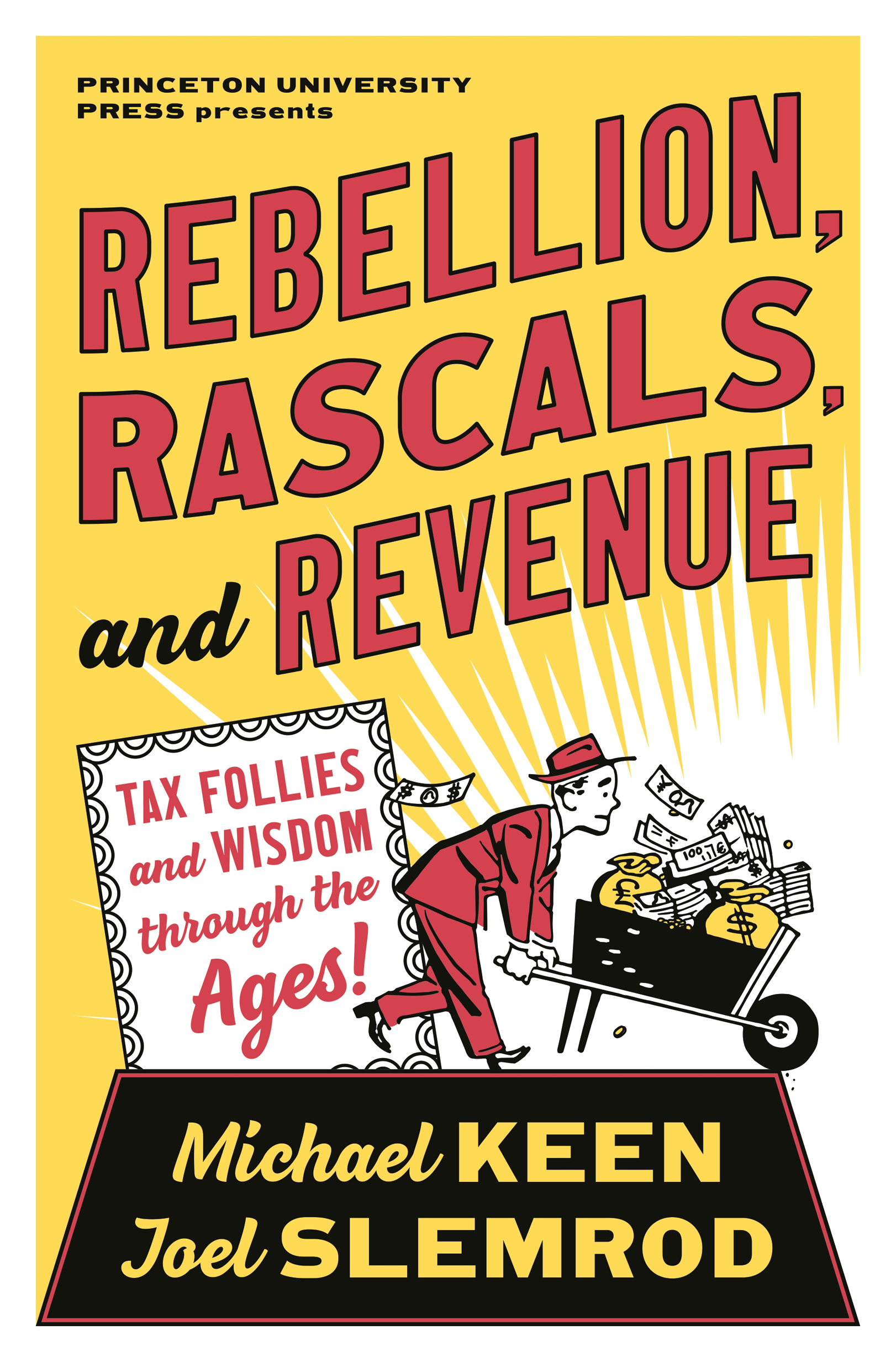 REBELLION RASCALS AND REVENUE Rebellion Rascals and Revenue TAX FOLLIES AND - photo 1