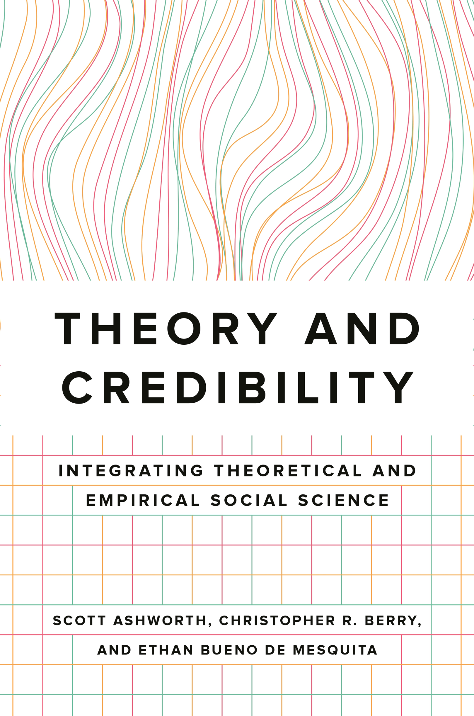 Theory and Credibility Theory and Credibility INTEGRATING THEORETICAL AND - photo 1