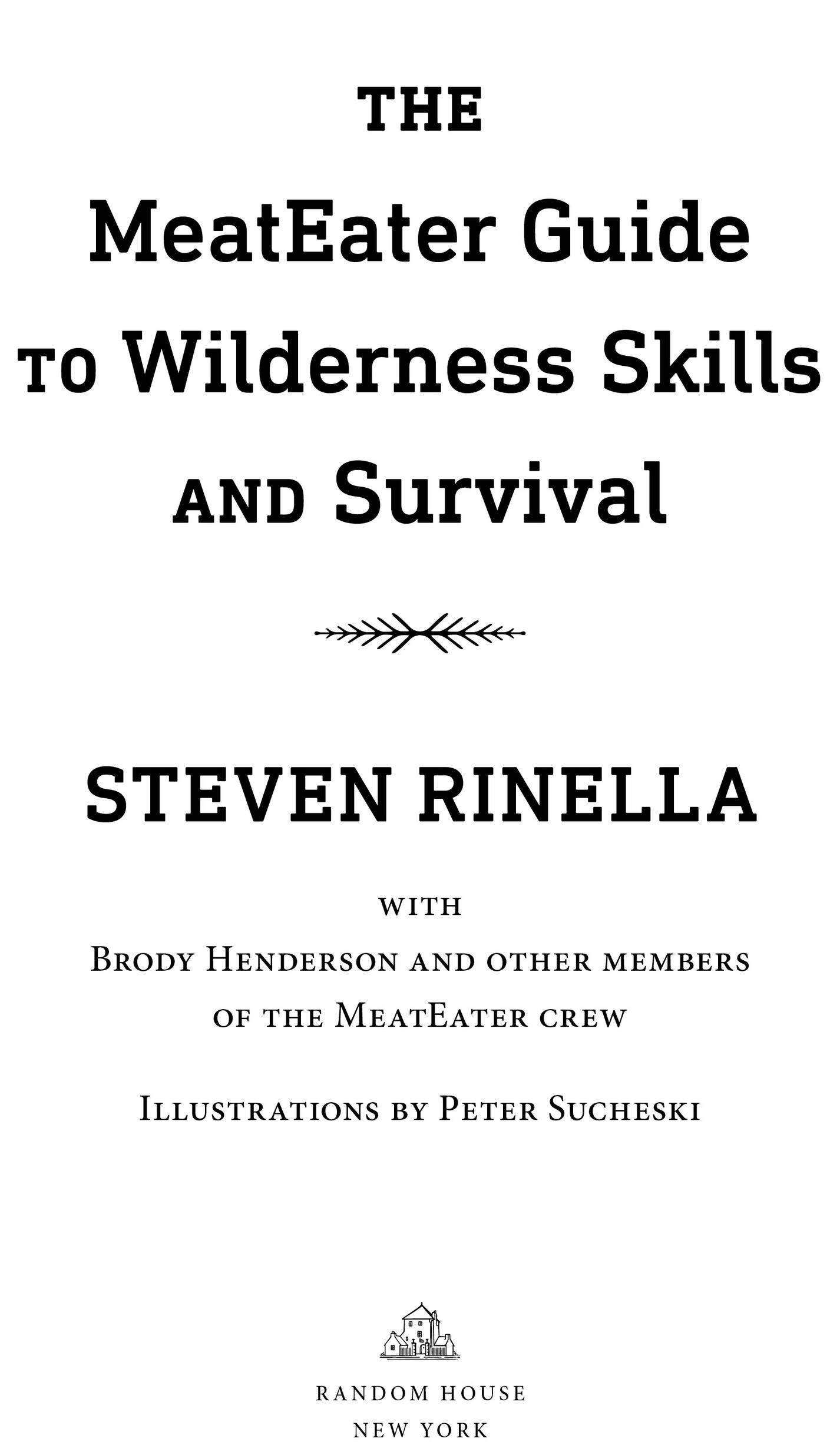 This book contains general information relating to wilderness skills and - photo 2