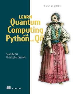 Sarah Kaiser - Learn Quantum Computing with Python and Q#: A Hands-on approach