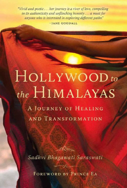 Sadhvi Bhagawati Saraswati Hollywood to the Himalayas