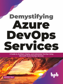 Ashish Raj Demystifying Azure DevOps Services