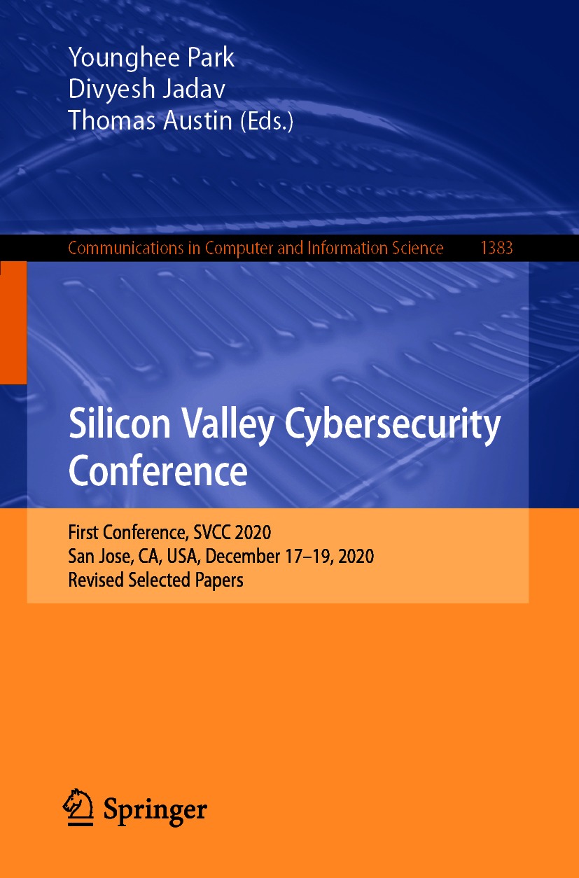 Book cover of Silicon Valley Cybersecurity Conference Volume 1383 - photo 1