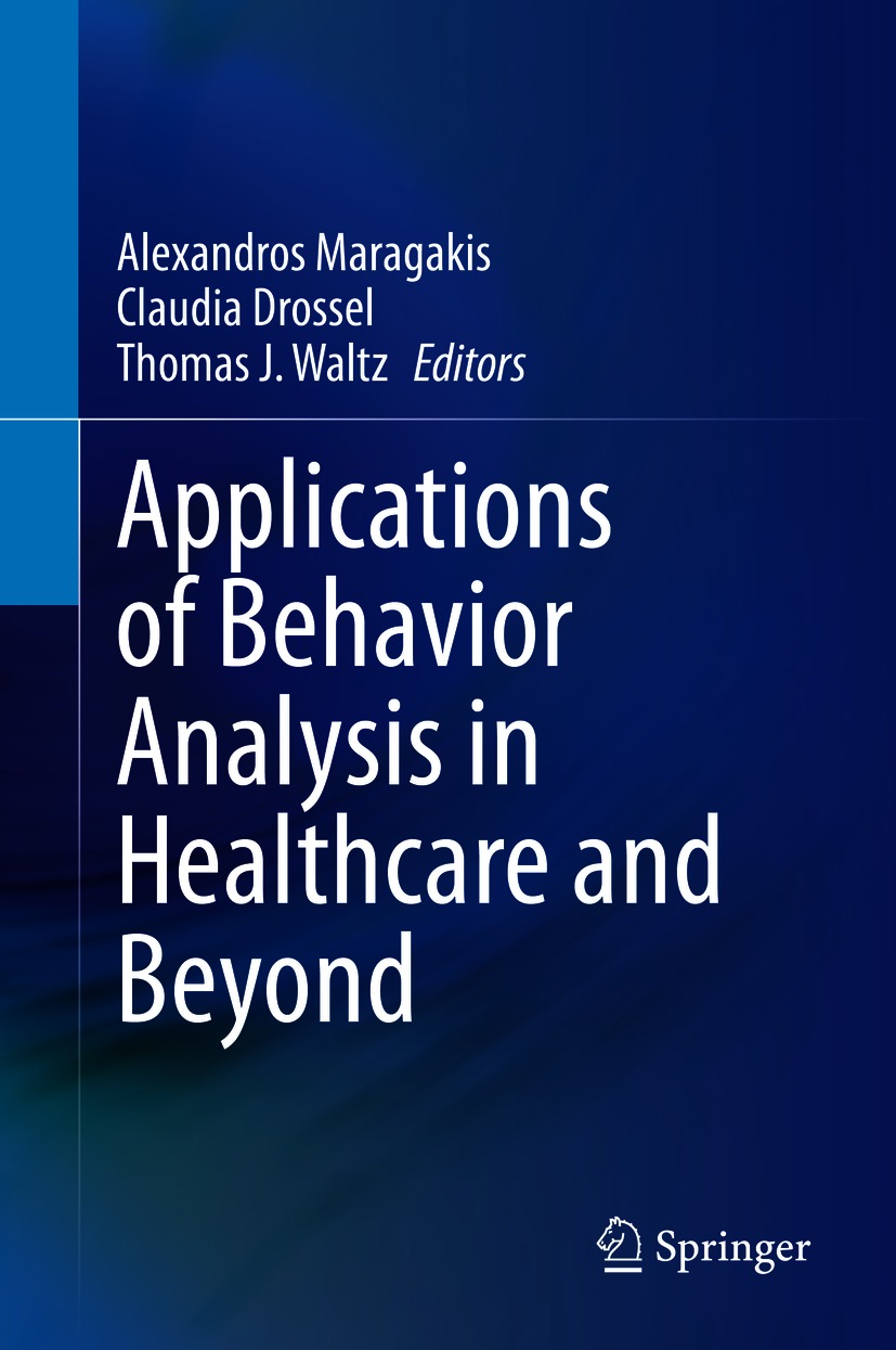 Book cover of Applications of Behavior Analysis in Healthcare and Beyond - photo 1