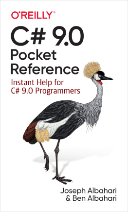 Joseph Albahari C# 9.0 Pocket Reference: Instant Help for C# 9.0 Programmers