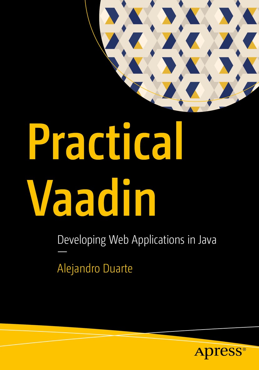 Book cover of Practical Vaadin Alejandro Duarte Practical Vaadin - photo 1