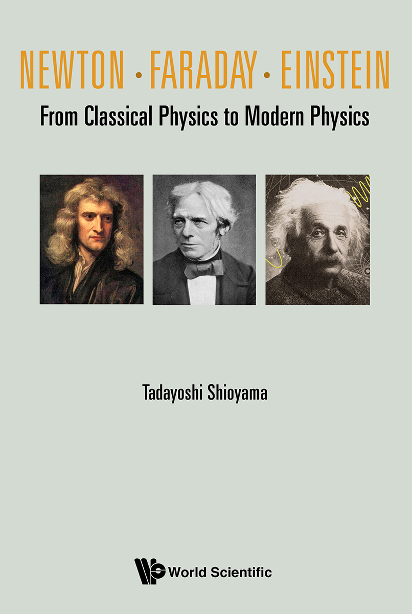 NEWTON FARADAY EINSTEIN From Classical Physics to Modern Physics NEWTON - photo 1