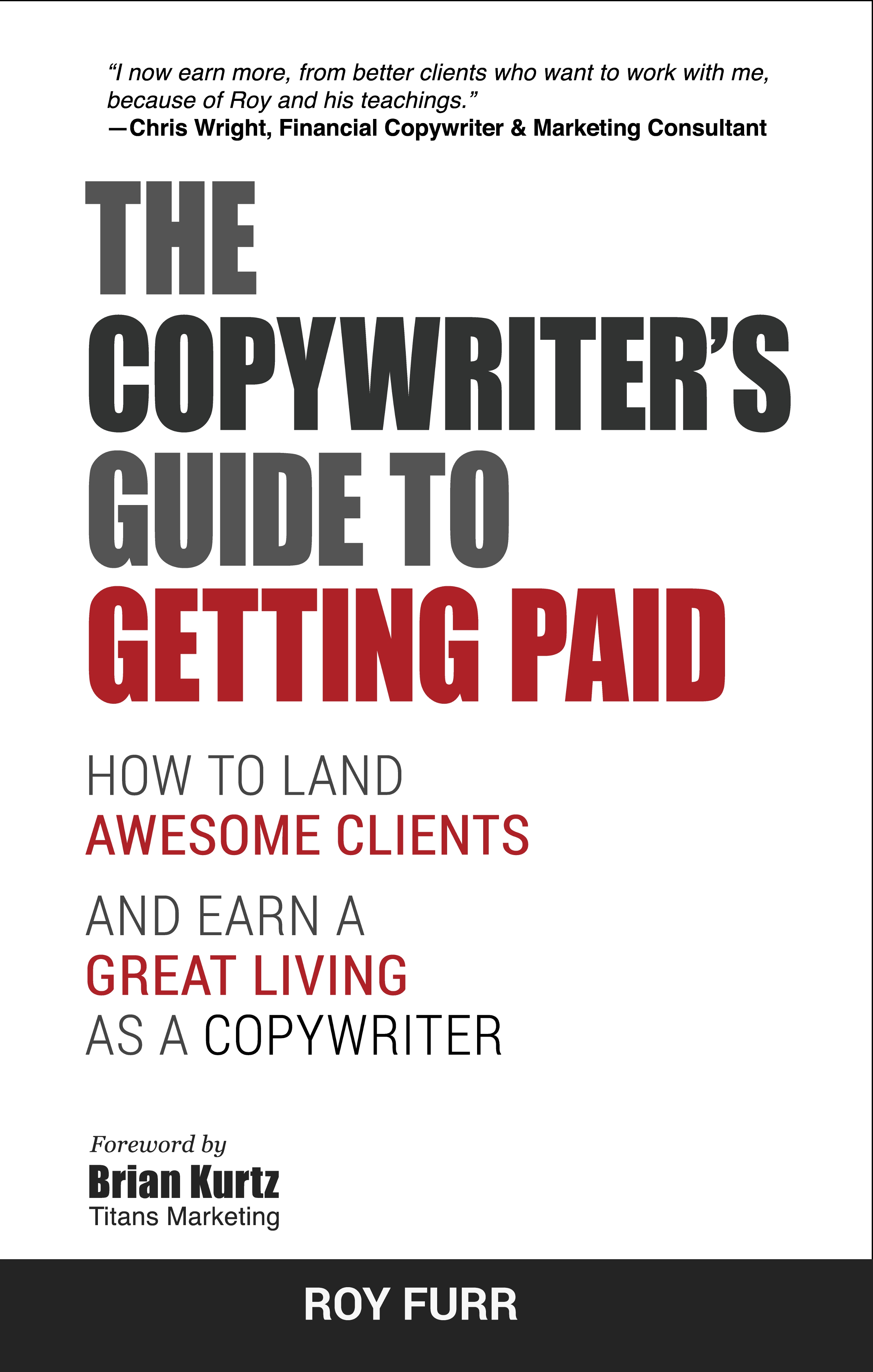 Contents The Copywriters Guide To Getting Paid How To Land Awesome Clients - photo 1