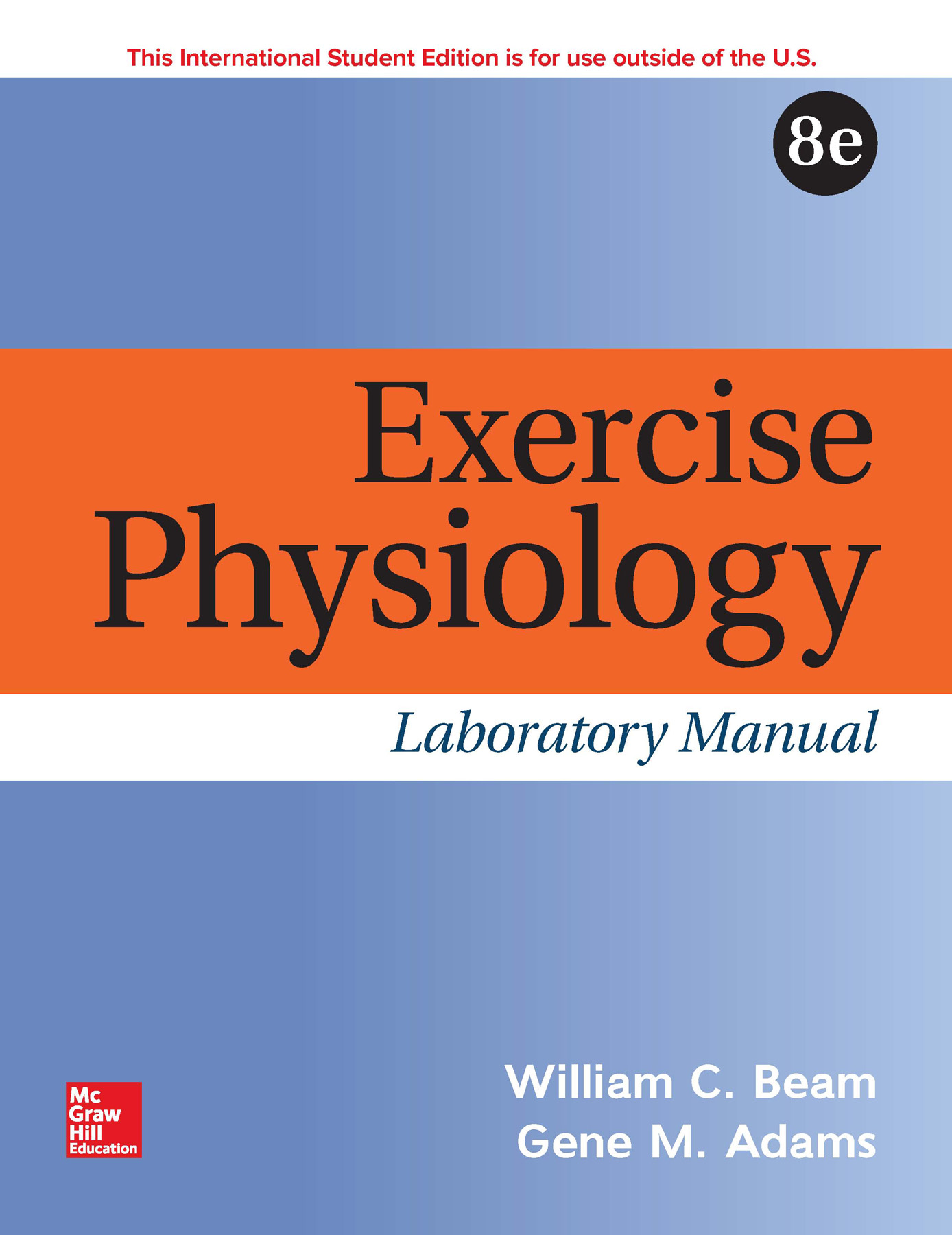 Eighth Edition E XERCISE P HYSIOLOGY LABORATORY MANUAL i ii Eighth Edition E - photo 1