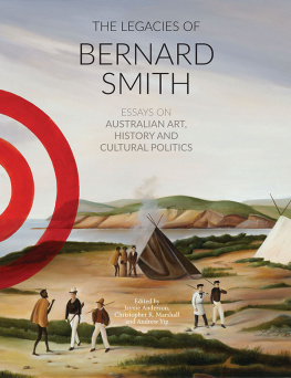 Jaynie Anderson The Legacies of Bernard Smith