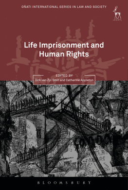 Dirk van Zyl Smit Life Imprisonment and Human Rights