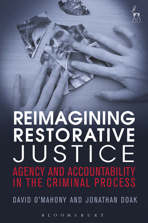 REIMAGINING RESTORATIVE JUSTICE In recent years restorative-based - photo 1