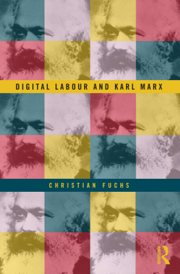 Christian Fuchs - Digital labour and Karl Marx