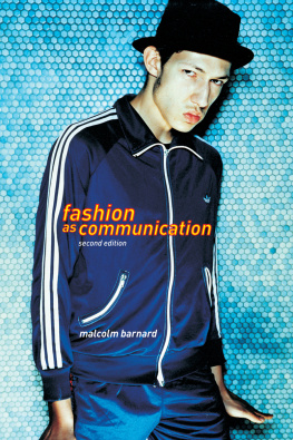 Malcolm Barnard Fashion as Communication