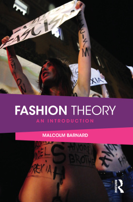 Malcolm Barnard - Fashion Theory: An Introduction