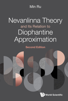 Min Ru Nevanlinna Theory and Its Relation to Diophantine Approximation