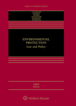 Robert L.Glicksman Environmental Protection: Law and Policy