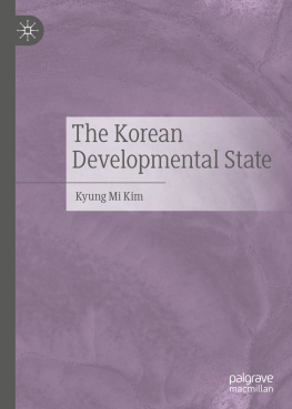 Kyung Mi Kim - The Korean Developmental State