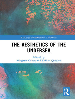 Cohen Margaret - The Aesthetics of the Undersea