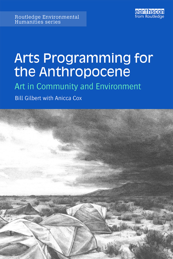 Arts Programming for the Anthropocene Arts Programming for the Anthropocene - photo 1