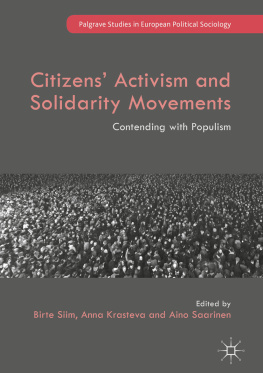 Birte Siim (editor) - Citizens Activism and Solidarity Movements : Contending with Populism