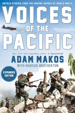 Adam Makos - Voices of the Pacific