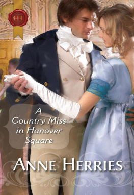 Anne Herries - A Country Miss in Hanover Square