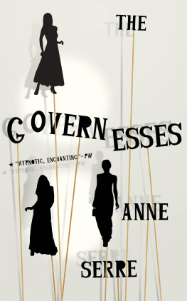 Anne Serre - The Governesses