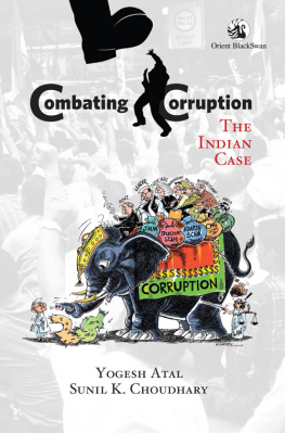 Yogesh Atal Combating Corruption: The Indian Case