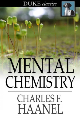 Charles F. Haanel - Mental Chemistry