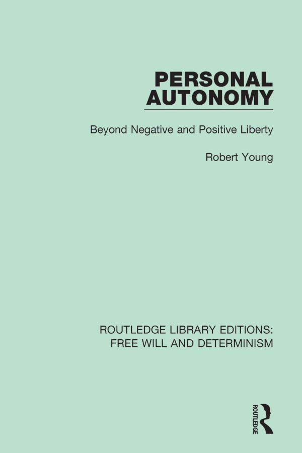 ROUTLEDGE LIBRARY EDITIONS FREE WILL AND DETERMINISM Volume 9 PERSONAL - photo 1