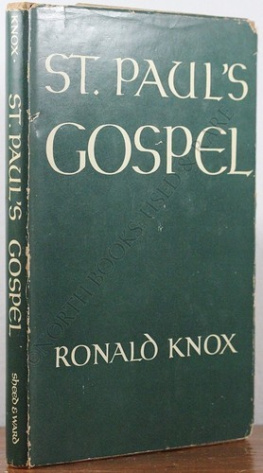 Ronald A. Knox - St. Paul’s Gospel