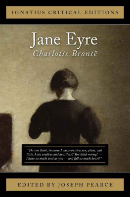 Charlotte Brontë - Jane Eyre: Ignatius Critical Edition