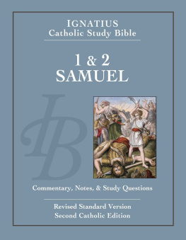 Scott Hahn - 1 & 2 Samuel: Ignatius Catholic Study Bible