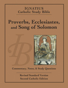 Scott Hahn - Proverbs, Ecclesiastes, and Song of Solomon: Ignatius Catholic Study Bible