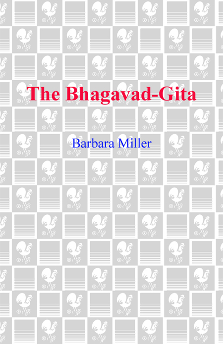 THE BHAGAVAD-GITA KRISHNAS COUNSEL IN TIME OF WAR Translated and with an - photo 1
