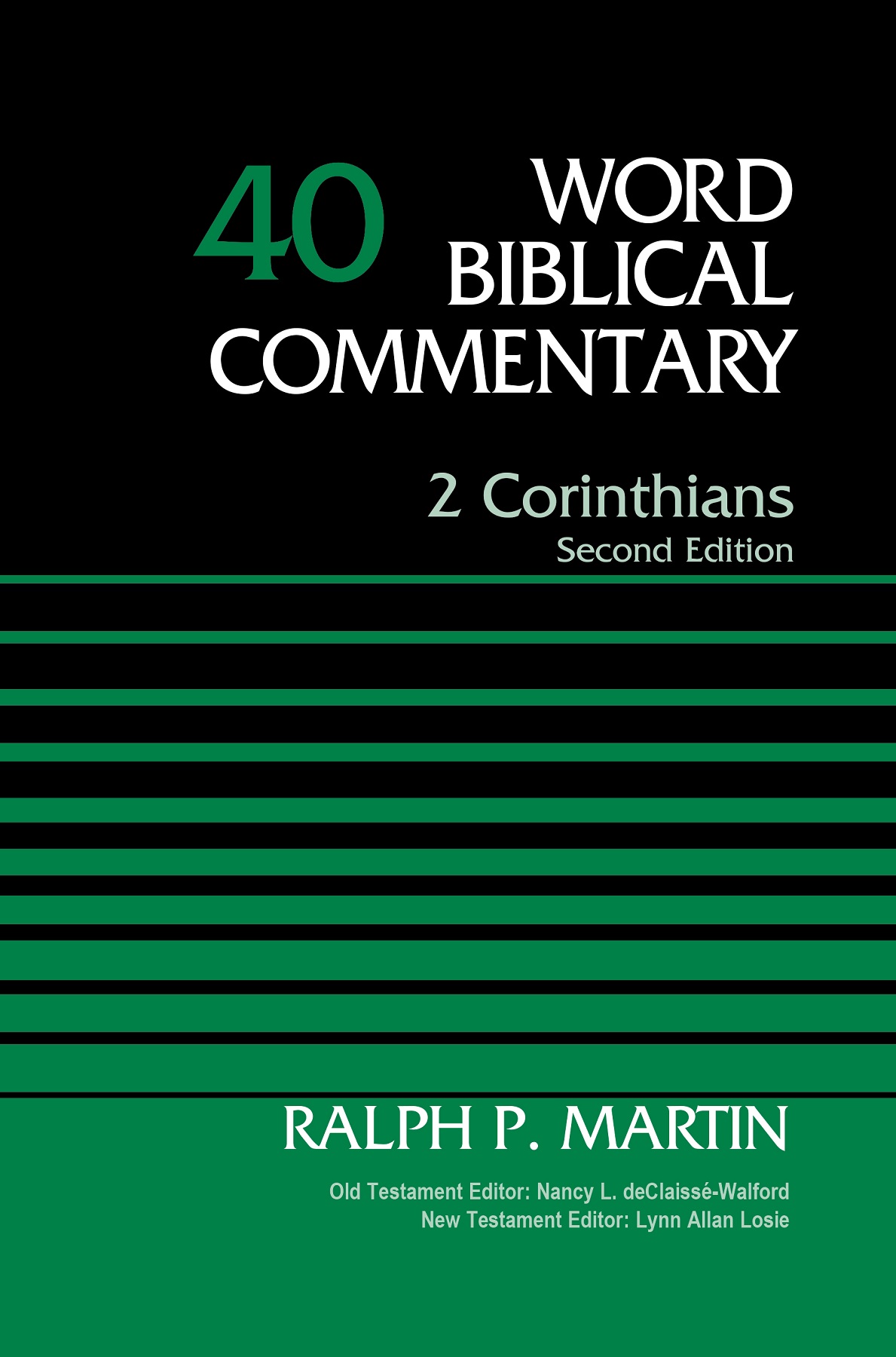 Word Biblical Commentary Volume 40 2 Corinthians Second Edition Ralph P Martin - photo 1