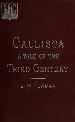 John Henry Newman Callista: A Sketch of the Third Century