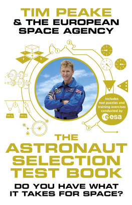 Tim Peake - The Astronaut Selection Test Book: Do You Have What it Takes for Space?