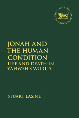 Stuart Lasine - Jonah and the Human Condition: Life and Death in Yahweh’s World