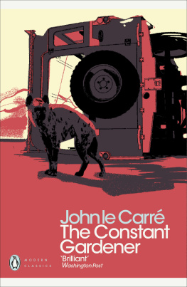 John le Carré The Constant Gardener