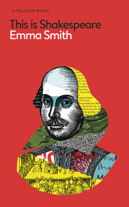 Emma Smith - This Is Shakespeare