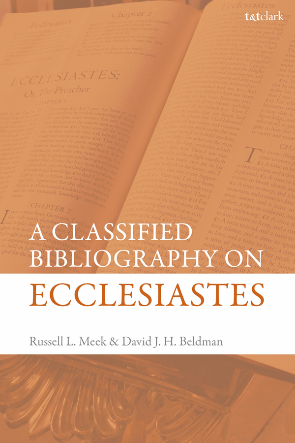 A Classified Bibliography on Ecclesiastes A Classified Bibliography on - photo 1