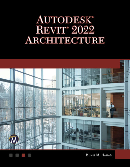 Munir M. Hamad - AUTODESK® REVIT® 2022 ARCHITECTURE