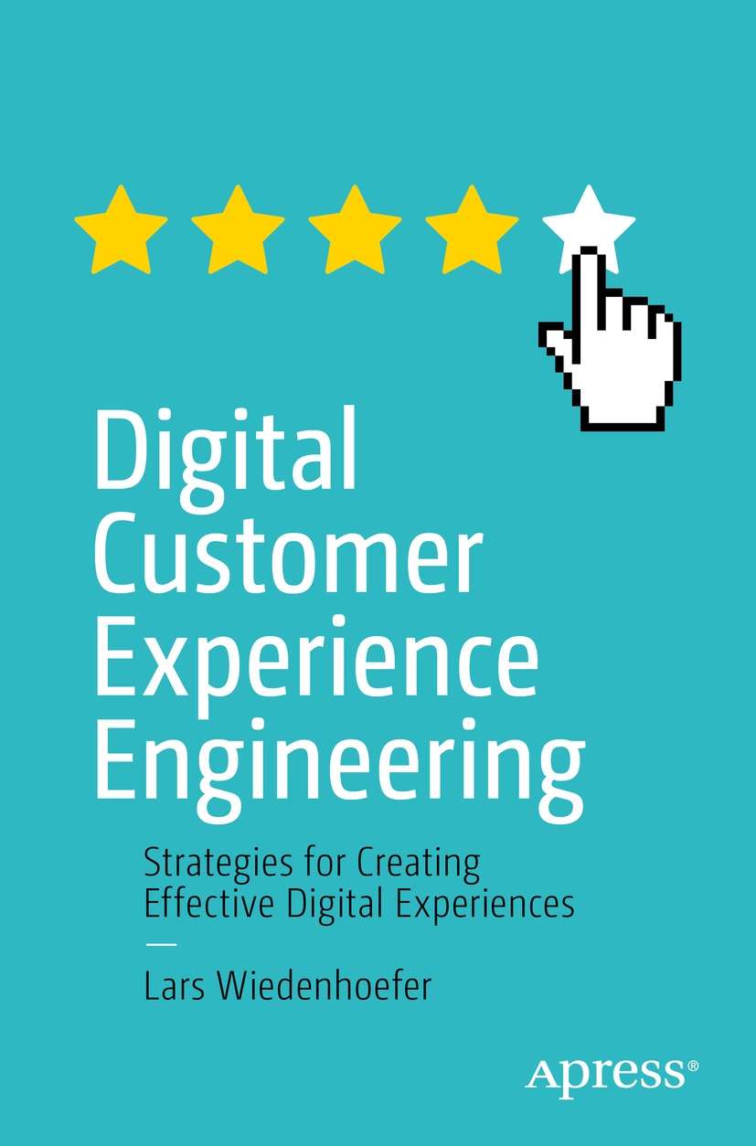 Book cover of Digital Customer Experience Engineering Lars Wiedenhoefer - photo 1