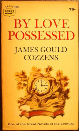 James Gould Cozzens - By Love Possessed