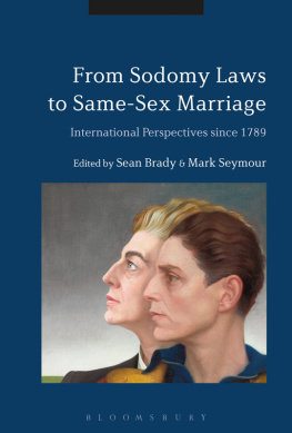 Sean Brady From Sodomy Laws to Same-Sex Marriage: International Perspectives Since 1789