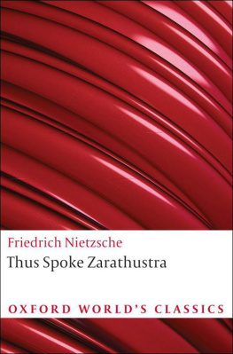 Friedrich Nietzsche Thus Spoke Zarathustra: A Book for Everyone and Nobody (Oxford Worlds Classics)
