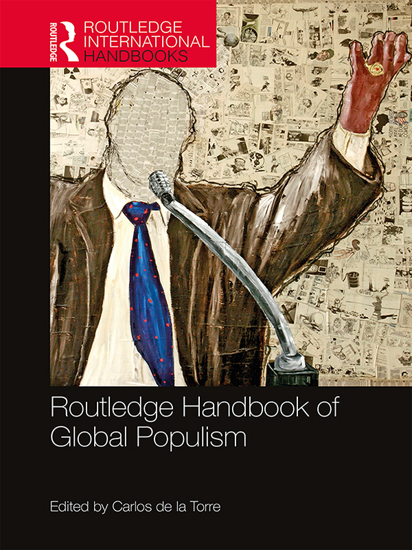 Routledge Handbook of Global Populism This volume illustrates the diversity of - photo 1